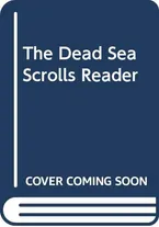 The Dead Sea Scrolls Reader, 6 Volume Set Book Cover: The Dead Sea Scrolls Reader, 6 Volume Set