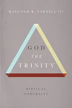 God the Trinity: Biblical Portraits Book Cover: God the Trinity: Biblical Portraits