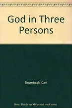 God in Three Persons Book Cover: God in Three Persons