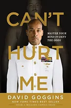 Can't Hurt Me: Master Your Mind and Defy the Odds Book Cover: Can't Hurt Me: Master Your Mind and Defy the Odds