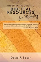 Book Cover: The Essential Guide to Biblical Resources for Ministry