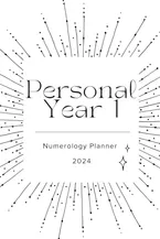 Book Cover: Numerology Planner 2024: Personal Year 1