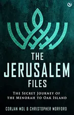 Book Cover: The Jerusalem Files: The Secret Journey of the Menorah to Oak Island