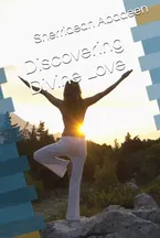 Discovering Divine Love Book Cover: Discovering Divine Love