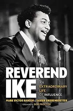 Reverend Ike: An Extraordinary Life of Influence Book Cover: Reverend Ike: An Extraordinary Life of Influence
