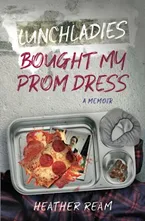 Book Cover: Lunchladies Bought My Prom Dress