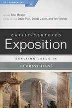 Exalting Jesus in 2 Corinthians (Christ-Centered Exposition Commentary) Book Cover: Exalting Jesus in 2 Corinthians (Christ-Centered Exposition Commentary)