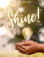 Shine! Bible Study on 1 John (Teacher Bible Studies) Book Cover: Shine! Bible Study on 1 John (Teacher Bible Studies)