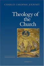 The Theology of the Church Book Cover: The Theology of the Church