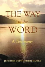 Book Cover: The Way of the Word: A Testimony