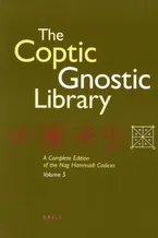 The Coptic Gnostic Library: A Complete Edition of the Nag Hammadi Codices ( 5 vol set) (English, Coptic and Coptic Edition) Book Cover: The Coptic Gnostic Library: A Complete Edition of the Nag Hammadi Codices ( 5 vol set) (English, Coptic and Coptic Edition)