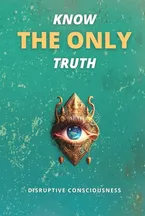Book Cover: KNOW THE ONLY TRUTH
