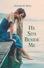 Book Cover: He Sits Beside Me