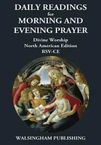 Daily Readings for Morning and Evening Prayer: Divine Worship North American Edition - RSV-CE Book Cover: Daily Readings for Morning and Evening Prayer: Divine Worship North American Edition - RSV-CE