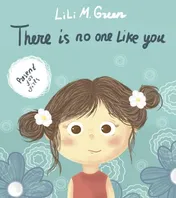 Book Cover: There Is No One Like You: A Fantastic Collection of Motivational and Inspiring Stories for Girls