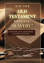 Book Cover: Did the Old Testament Endorse Slavery?