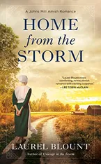 Home from the Storm (A Johns Mill Amish Romance) Book Cover: Home from the Storm (A Johns Mill Amish Romance)