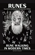 Runes: Experience and Gnosis of a Modern Rune Walker (Rune Walking in Modern Times) Book Cover: Runes: Experience and Gnosis of a Modern Rune Walker (Rune Walking in Modern Times)