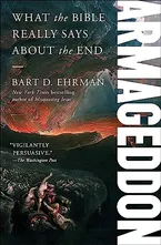Armageddon: What the Bible Really Says about the End Book Cover: Armageddon: What the Bible Really Says about the End