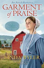 Garment of Praise: New Directions Book Three Book Cover: Garment of Praise: New Directions Book Three