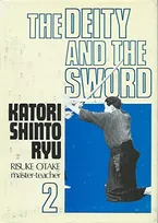 The Deity and the Sword (Katori Shinto Ryu), Book 2 (Japanese and English Edition) Book Cover: The Deity and the Sword (Katori Shinto Ryu), Book 2 (Japanese and English Edition)