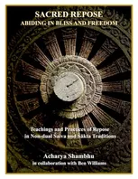 Book Cover: Sacred Repose: Abiding in Bliss and Freedom
