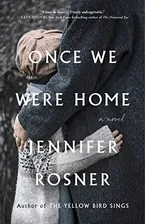 Book Cover: Once We Were Home: A Novel