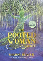 The Rooted Woman Oracle: A 53-Card Deck and Guidebook Book Cover: The Rooted Woman Oracle: A 53-Card Deck and Guidebook