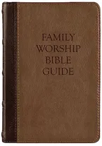 Book Cover: Family Worship Bible Guide (Two-Tone Brown)