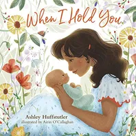 When I Hold You Book Cover: When I Hold You