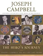 Book Cover: The Hero's Journey: Joseph Campbell on His Life and Work (The Collected Works of Joseph Campbell)