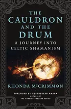 Book Cover: The Cauldron and the Drum: A Journey into Celtic Shamanism