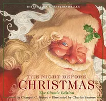Book Cover: The Night Before Christmas Hardcover: The Classic Edition, The New York Times Bestseller (Christmas Book)