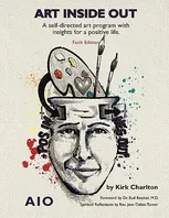 Art Inside Out: A Self-directed Art Program with Insights for a Positive Life (with scriptural reflections) Book Cover: Art Inside Out: A Self-directed Art Program with Insights for a Positive Life (with scriptural reflections)