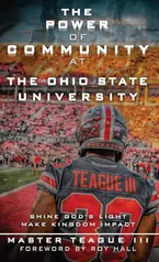 Book Cover: The Power Of Community At The Ohio State University: Shine God's Light Make Kingdom Impact