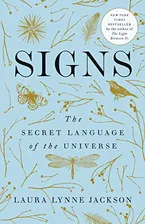 Signs: The Secret Language of the Universe Book Cover: Signs: The Secret Language of the Universe