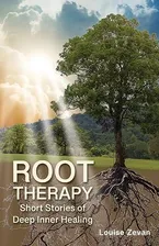 Book Cover: Root Therapy: Short Stories of Deep Inner Healing