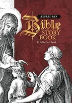 Aelfred Rex Bible Story Book Book Cover: Aelfred Rex Bible Story Book