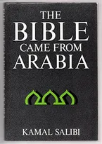 Bible Came Frm Arabia Book Cover: Bible Came Frm Arabia