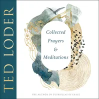 Collected Prayers and Meditations Book Cover: Collected Prayers and Meditations