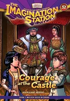 Book Cover: Courage at the Castle (AIO Imagination Station Books)