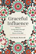 Graceful Influence: Making a Lasting Impact through Lessons from Women of the Bible Book Cover: Graceful Influence: Making a Lasting Impact through Lessons from Women of the Bible
