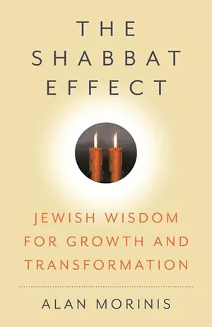 Book Cover: The Shabbat Effect: Jewish Wisdom for Growth and Transformation