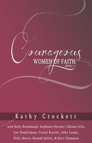 Book Cover: Courageous Women of Faith Book 3