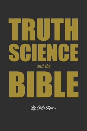 Book Cover: Truth, Science, and the Bible