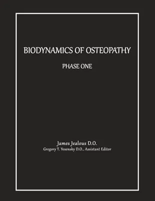 Book Cover: Biodynamics of Osteopathy Phase One
