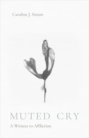 Book Cover: Muted Cry: A Witness to Affliction