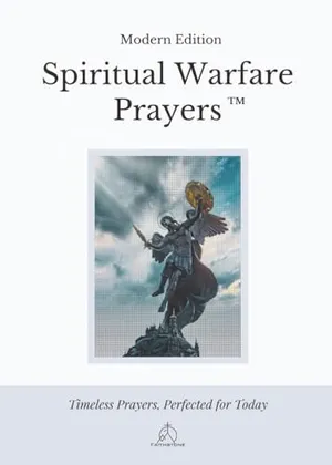 Book Cover: Spiritual Warfare Prayers: Modern Edition – The Original Trusted Viral Edition That Helps You Pray With Purpose, Even on Your Worst Days