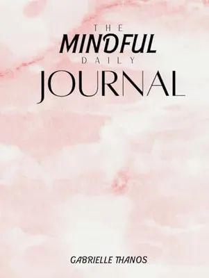 Book Cover: The Mindful Daily Journal