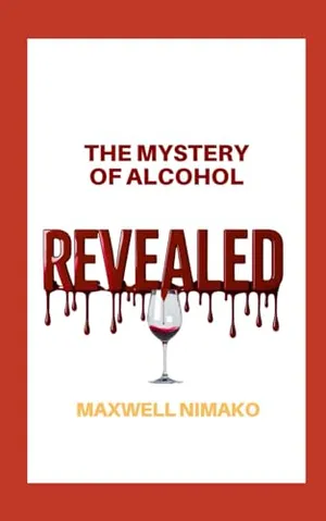 Book Cover: The mystery of alcohol revealed.